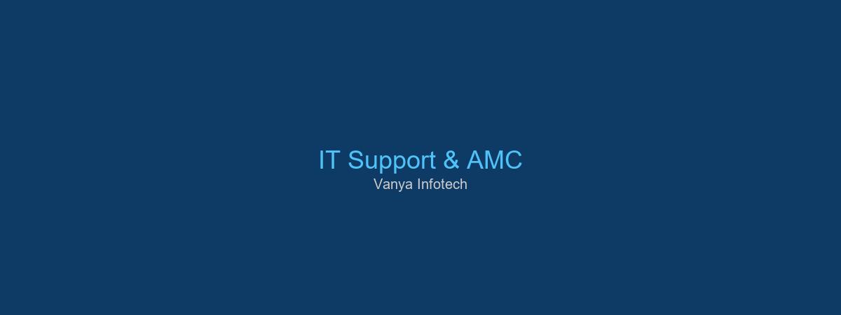IT Support & AMC